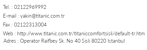 Titanic Comfort Hotel telefon numaralar, faks, e-mail, posta adresi ve iletiim bilgileri